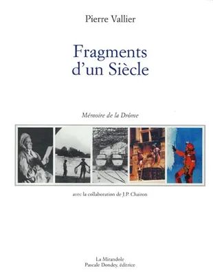 Fragments d'un siècle, 1900-2000