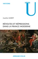 Révoltes et répressions dans la France moderne