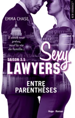 Sexy lawyers, Sexy Lawyers Saison 3.5 Entre pa, Saison 3.5 : Entre parenthèses