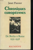Chroniques européennes, de Berlin à Rome