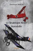 Le lieutenant Pierre Dumoulin