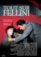 Tout sur Fellini, Préface de Michel CIment
