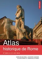Atlas historique de Rome : IXe siècle avant J.-C.-XXIe siècle, Atlas Autrement