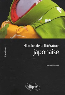 HISTOIRE DE LA LITTERATURE JAPONAISE