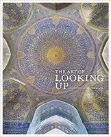 The Art of Looking Up /anglais