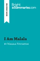 I Am Malala by Malala Yousafzai (Book Analysis), Detailed Summary, Analysis and Reading Guide