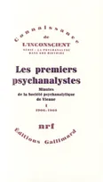Les premiers psychanalystes (Tome 1-1906-1908), Minutes de la Société psychanalytique de Vienne