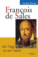 François de Sales, un sage et un saint, Biographie