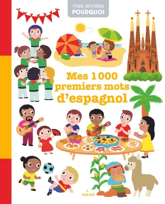 Mes 1 000 premiers mots d'espagnol