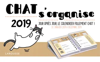 Chat s'organise !, Jour après jour, le calendrier follement chat ! de janvier 2019 à décembre 2019