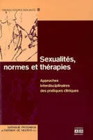 Sexualités, normes et thérapies, Approches interdisciplinaires des pratiques cliniques