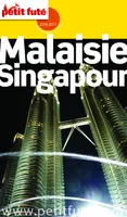 Malaisie - Singapour 2016 Petit Futé (avec cartes, photos + avis des lecteurs)