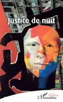 JUSTICE DE NUIT