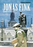 Jonas Fink, Ennemi du peuple