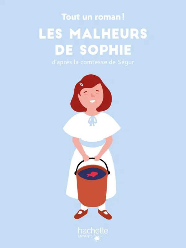 Livres Jeunesse de 6 à 12 ans Romans Tout un roman - Les malheurs de Sophie Sandra Nelson