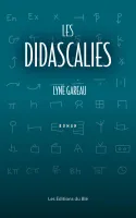 Les Didascalies, Une histoire d'amour et de théâtre