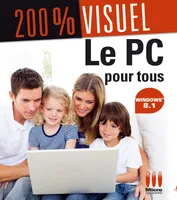 200%VISUEL LE PC POUR TOUS WINDOWS 8.1