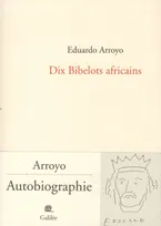 Dix bibelots africains