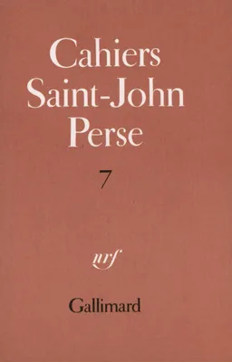Cahiers Saint-John Perse., 7, Cahiers Saint-John Perse