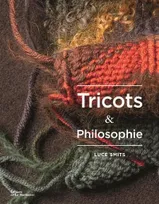 Tricots & philosophie