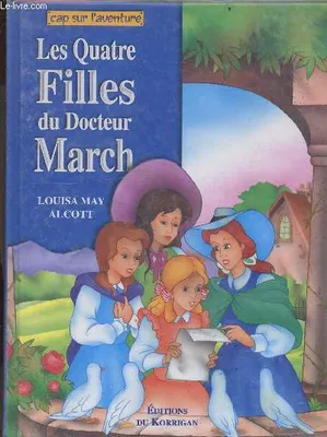 Les quatre filles du docteur March - Cap sur l'aventure, classiques junior