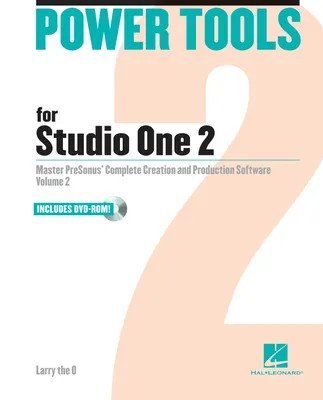 Power Tools for Studio One 2, Volume 2