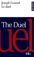 Le Duel/The Duel, Un récit militaire/A Military Tale