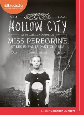 Miss Peregrine et les enfants particuliers, 2, Hollow City, Livre audio 1CD MP3