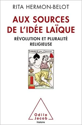 Aux sources de l’idée laïque, Révolution et pluralité religieuse