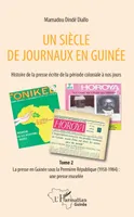 Un siècle de journaux en Guinée, 2, La presse en Guinée sous la Première République (1958-1984), Une presse muselée