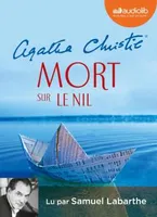 Mort sur le Nil, Livre audio lu par Samuel Labarthe