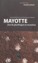 Mayotte, une île plurilingue en mutation