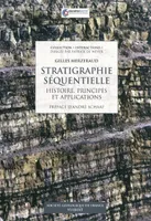 Stratigraphie séquentielle, Histoire, principes et applications