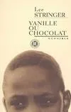 Vanille ou chocolat, mémoires