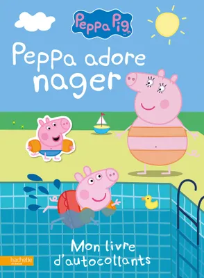 Peppa Pig, Livre d'activités/Peppa adore nager