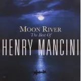 Moon River: The Henry Mancini Collection