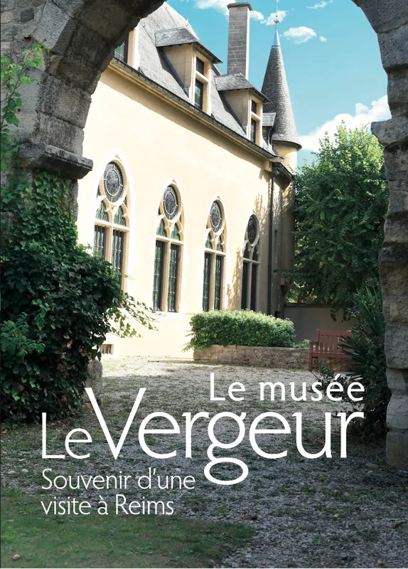 Le Musée Le Vergeur, Souvenirs d'une visite à reims Lamia Guillaume