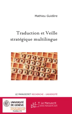 Traduction et Veille stratégique multilingue, actes