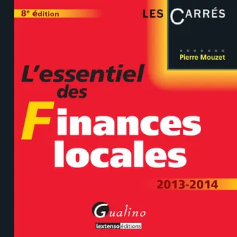 L'essentiel des finances locales, 2013-2014