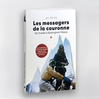 Les Messagers de la couronne - Nouvelle édition, De l'Everest à Buckingham