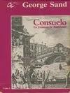 Les œuvres de George Sand / [publ. sous la dir. de Jean Courrier]., 1, Consuelo / La comtesse de Rudolstadt Tome I, la comtesse de Rudolstadt