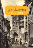 Cantal (Vie D'Autrefois)