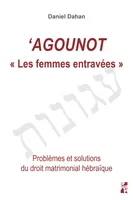 Agounot, Les femmes entravées