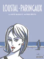 Loustal et Paringaux, La note bleue et autres récits