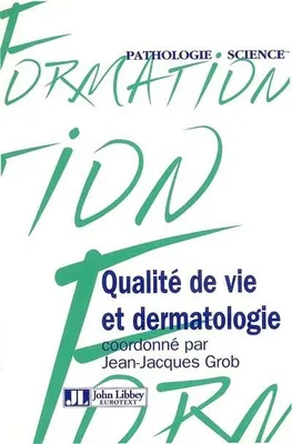 Qualite De Vie Et Dermatologie