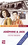 Joséphine & Jack, Livre