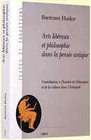 Arts liberaux et philosophie dans la pensée antique, Contribution à l'histoire de l'éducation et de la culture dans l'Antiquité