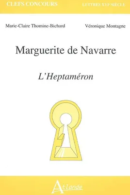 Marguerite de Navarre, <em>L'Heptaméron</em>