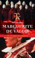 Mémoires et autres écrist de Marguerite de Valois, la Reine Margot