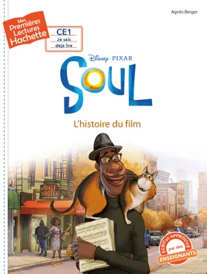 Premières lectures - Disney - Soul, L'histoire du film